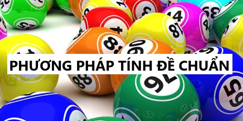 Lợi ích của phương pháp tính đề chuẩn